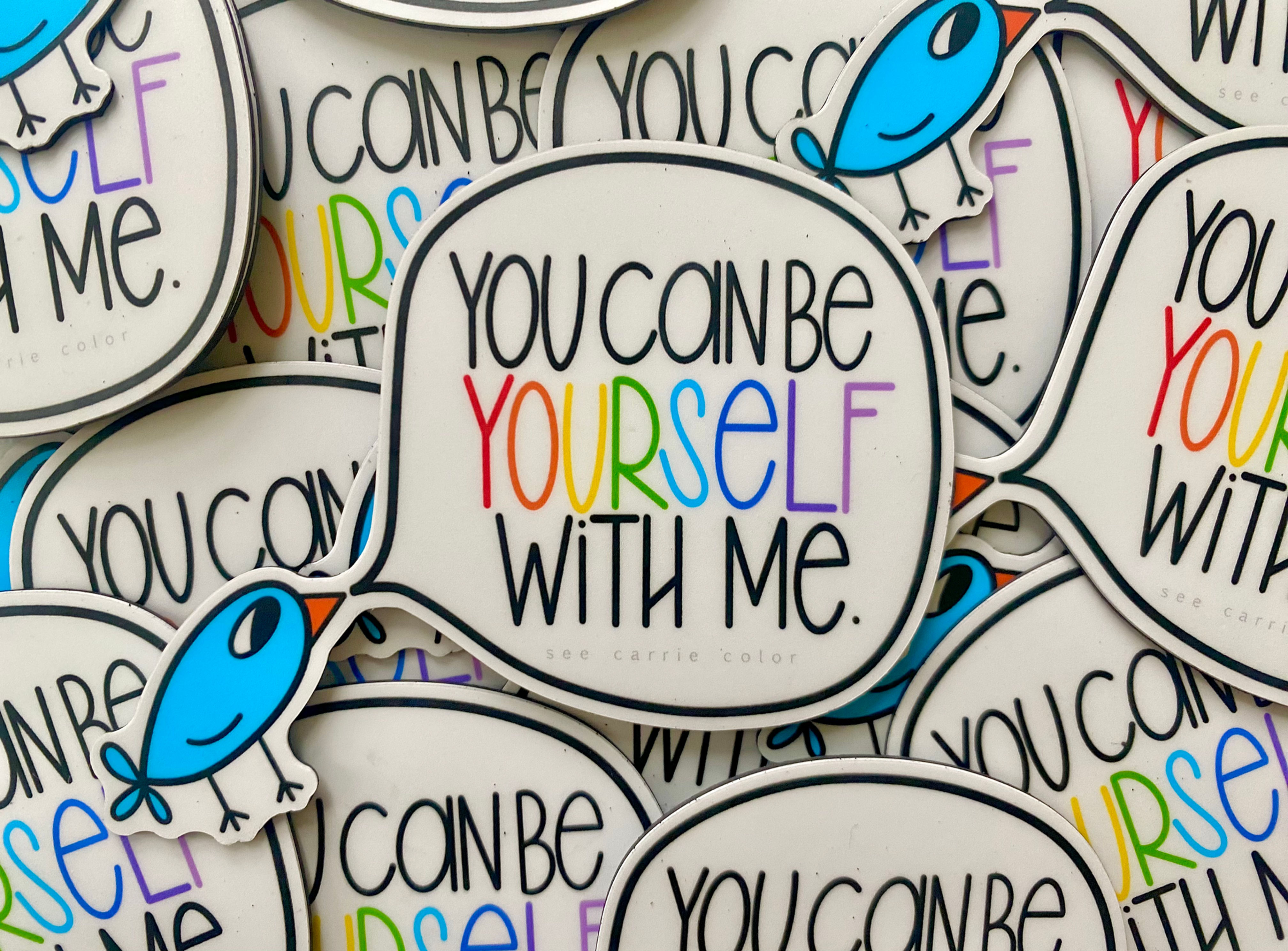 you can be yourself with me sticker or magnet