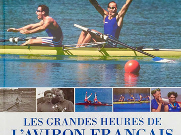 Les Grandes Heures de l'Aviron Français