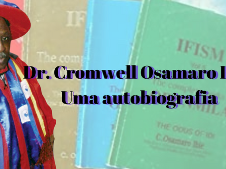 Dr. Cromwell Osamaro Ibie - Uma autobiografia