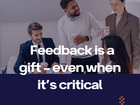 Feedback is a gift