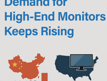 North America: Demand for High-End Monitors Keeps Rising