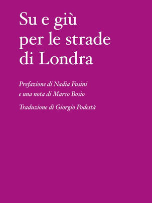 Su e giù per le strade di Londra: una passeggiata che diventa letteratura