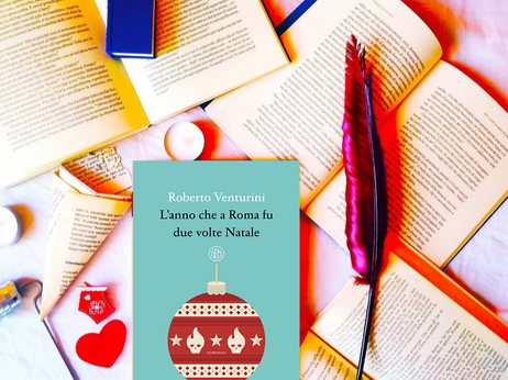 L'anno che a Roma fu due volte Natale - di Roberto Venturini