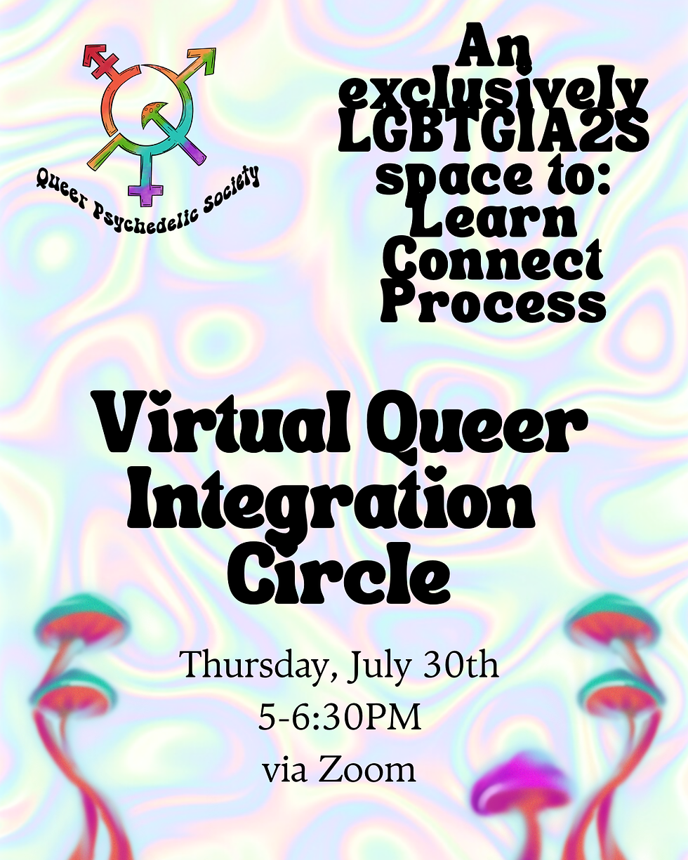 Virtual Queer Psychedelic Integration Circle