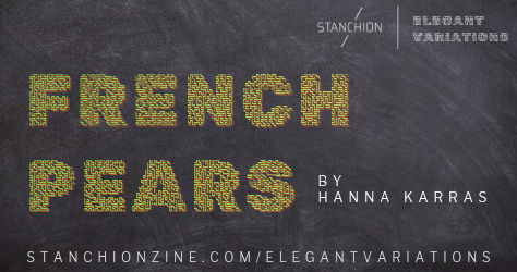 Best New Poetry: French Pears by Hanna Karras