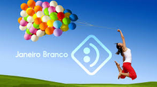 JANEIRO BRANCO: renascimento do que há de melhor em nós!