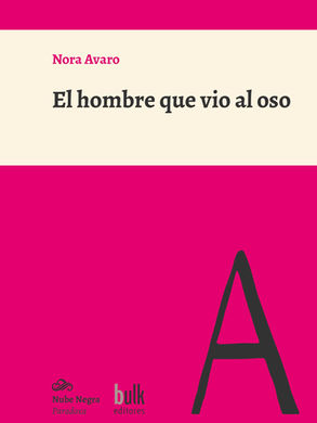 El hombre que vio al oso