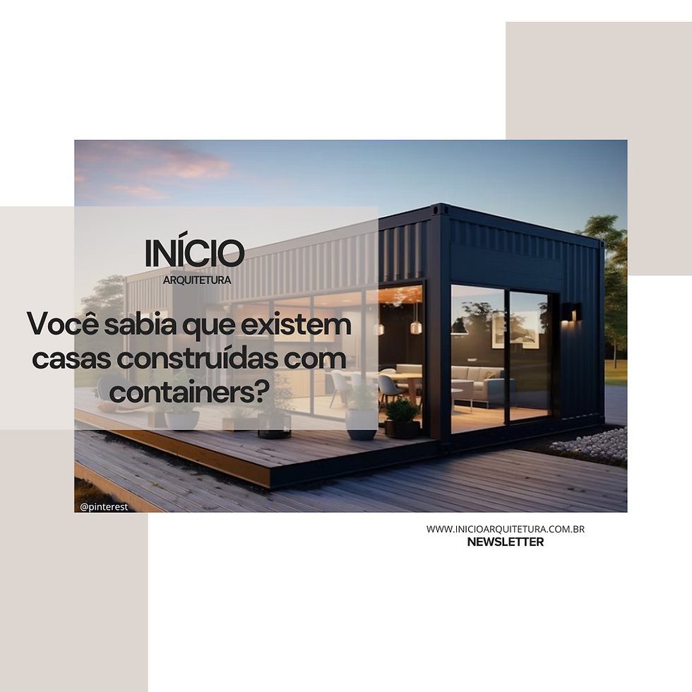 Você sabia que existem casas construídas com containers?