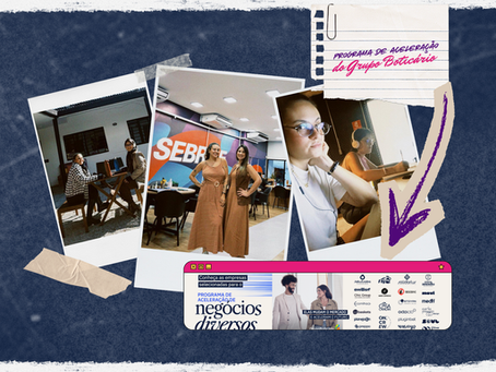 O que aprendemos ao participar da primeira turma do Programa de Aceleração de Negócios Diversos do Grupo Boticário