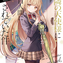 Otonari no Tenshi sama Volumen 1 - Capítulos 12, 13 y 14