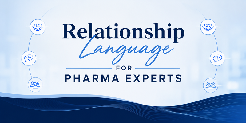 Relationship Language for Pharma Experts