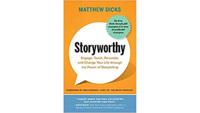 Storyworthy - 80/20 Summary