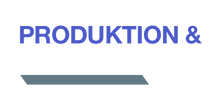 Produktion und Entwicklung