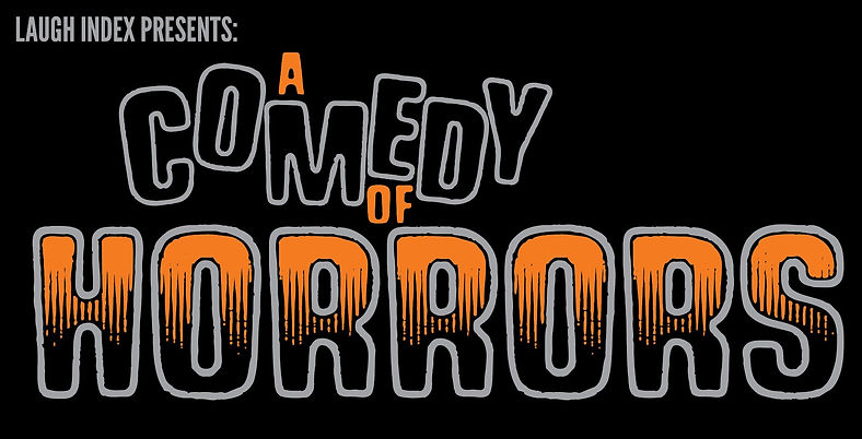 A comedy of horrors