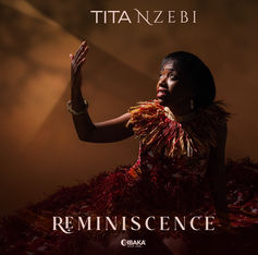 “RÉMINISCENCE” By Tita Nzebi - (Album)