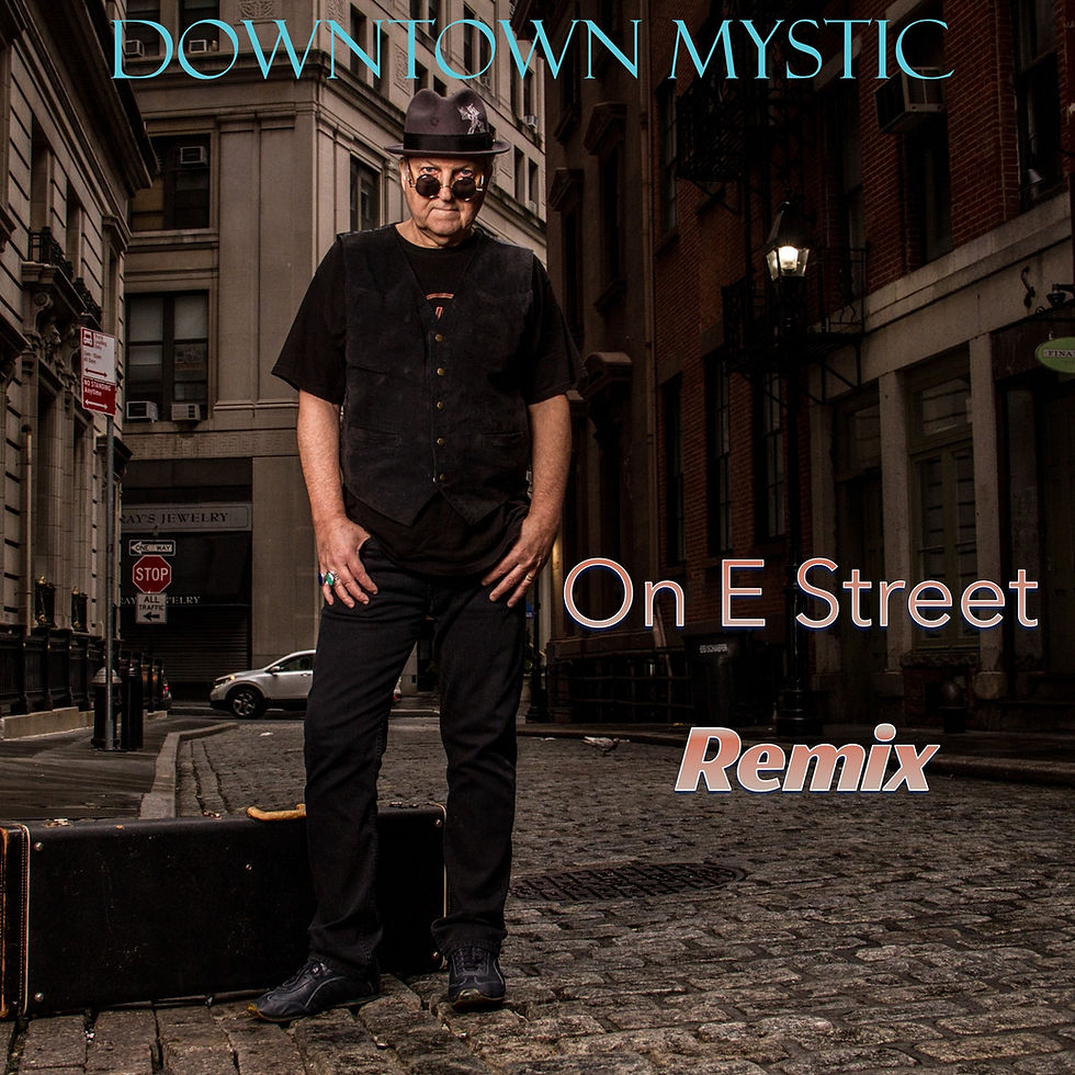 “ON E STREET (REMIX)” By downtown Mystic - EP