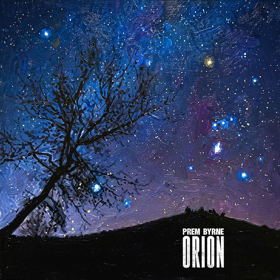 "ORION" By Prem Byrne