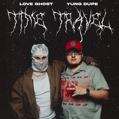 “TIME TRAVELS” By Love Ghost And Yung Dupe