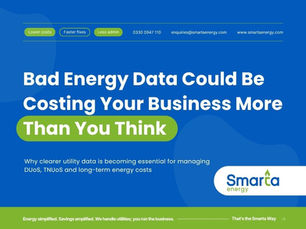 Bad Energy Data Could Be Costing Your Business More Than You Think