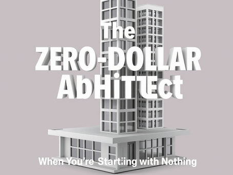 The Zero-Dollar Architect: How to Build a Business Empire When You’re Starting with Nothing