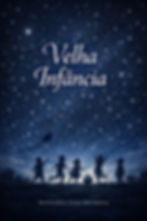 Velha Infãncia