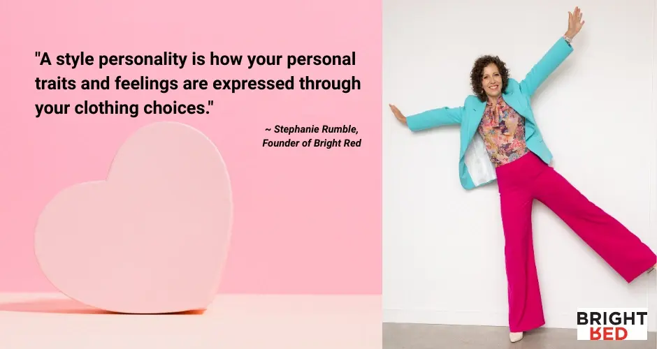 Stephanie Rumble posing joyfully in colourful clothing beside a quote about style personality, with a pink background and heart prop on the left.