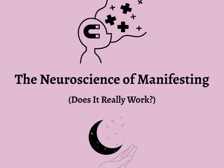 The Neuroscience of Manifesting: Does It Really Work?