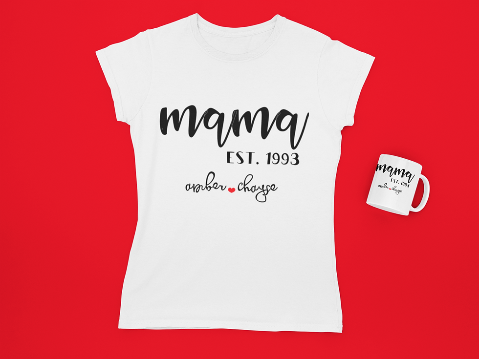 Mama EST... T-Shirt & Mug Bundle