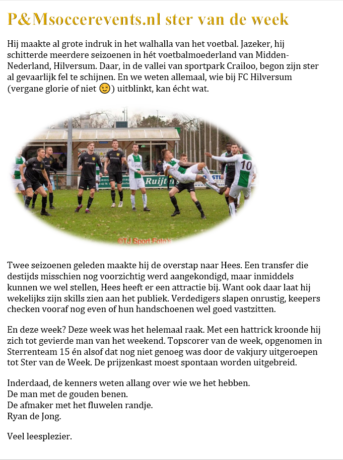 Ryan de Jong(Hees), ster van de week 15