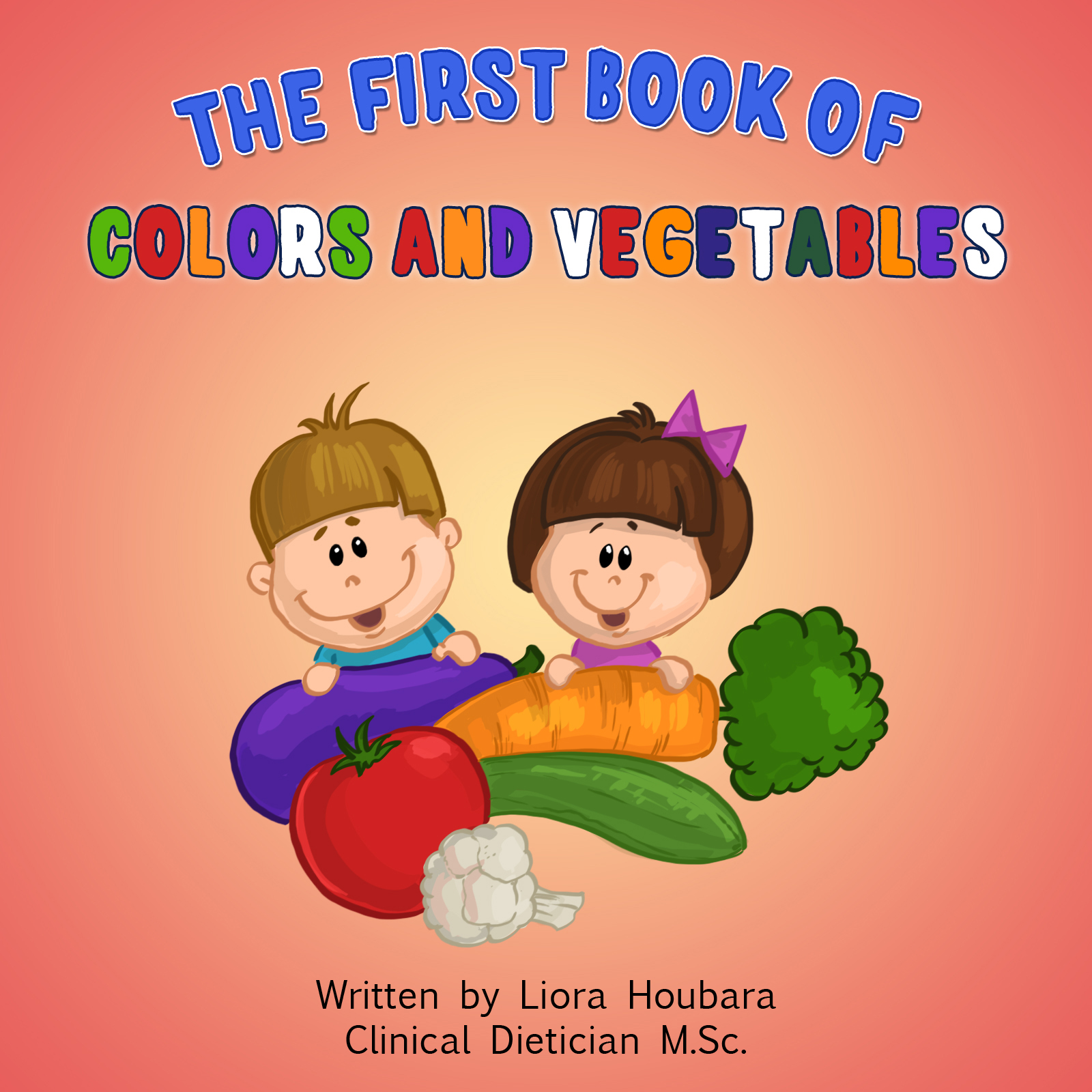 The First book of Colors and Vegetab