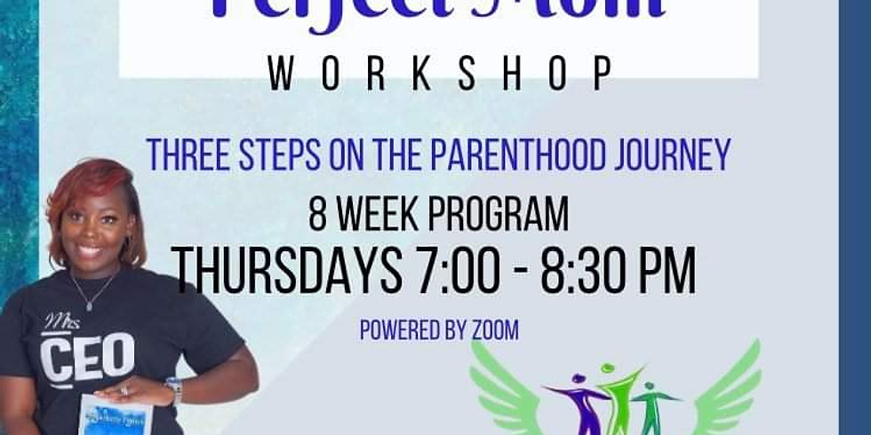 Imperfectly Perfect Mom: Three Steps on the Parenthood Journey Workshop