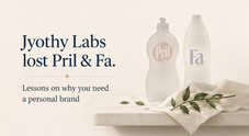 Personal Branding Lessons from Jyothy Labs losing Pril & Fa
