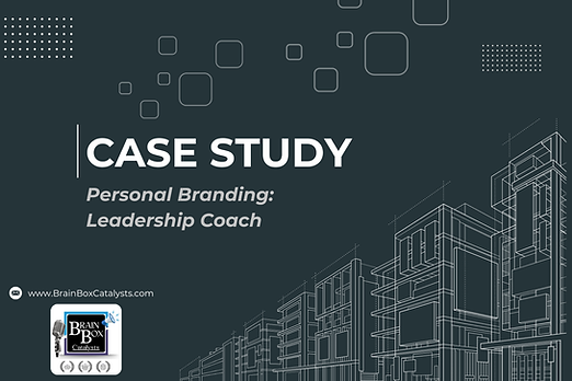 Personal Branding Case Study: How We Positioned a Leadership Coach