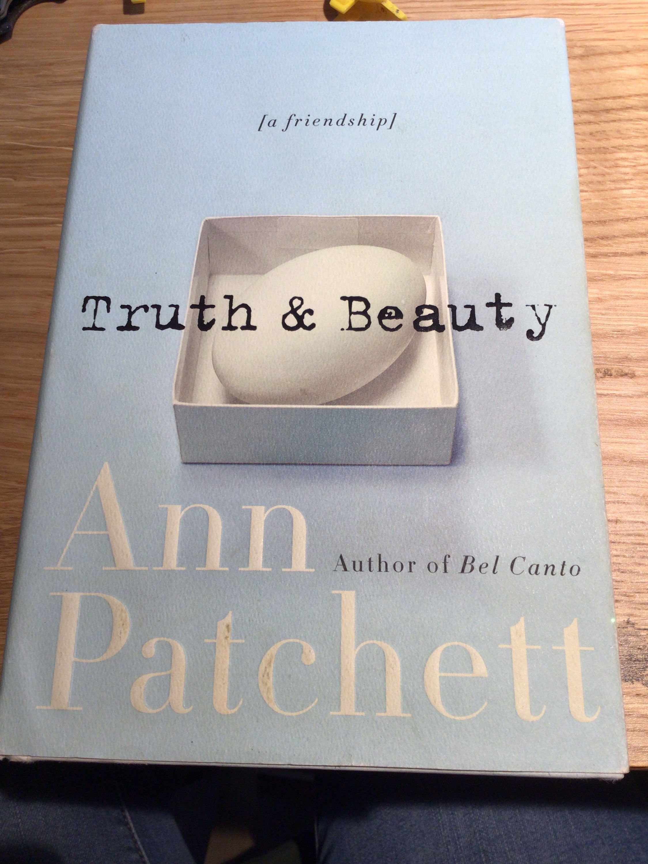 Truth & beauty by Ann Patchett 