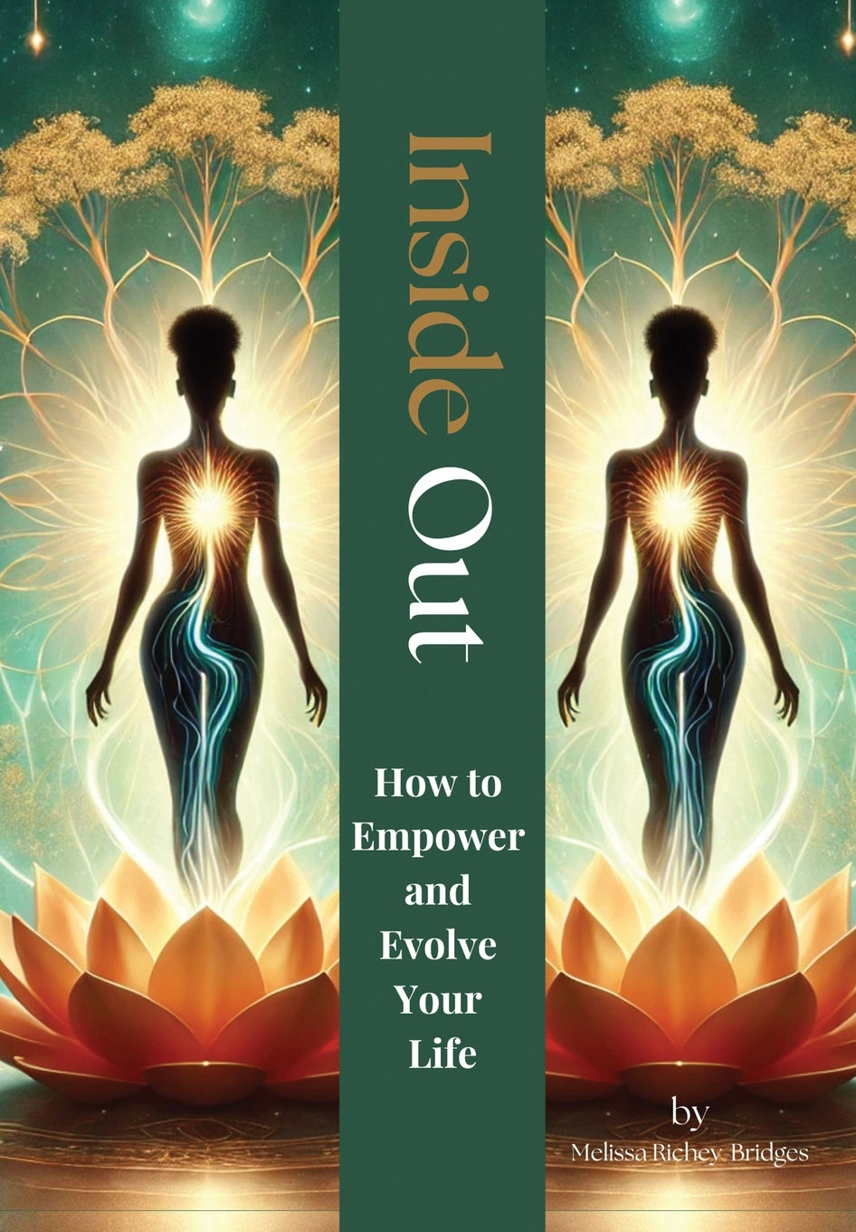 Inside Out How to Empower and Evolve Your Life