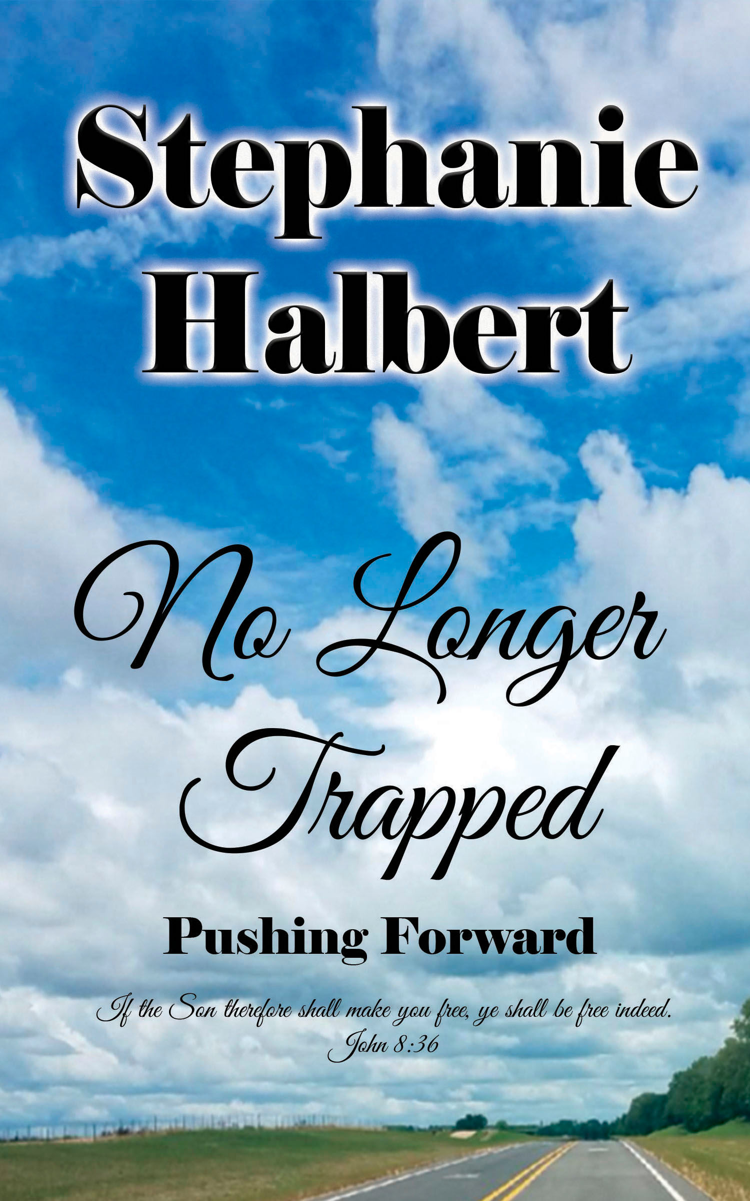 No Longer Trapped Moving Forward