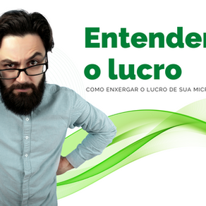 Entendendo o lucro de sua micro empresa e a relação com o caixa