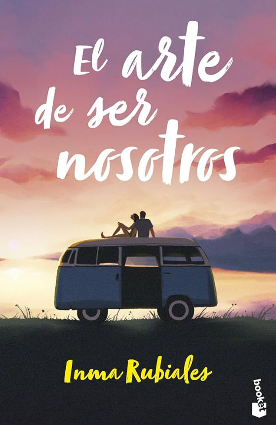 El arte de ser nosotros - Inma Rubiales