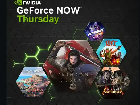NVIDIA GeForce NOW Thursday banner with game covers: Crimson Desert, Nova Roma, Screamer, LORT, and Legacy of Kain. Hexagonal design.