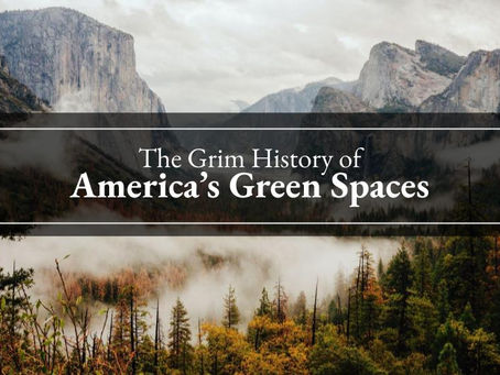 The Grim History of America's Green Spaces