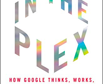 3º - No Plex: Como o Google pensa, funciona e molda nossas vidas por Steven Levy
