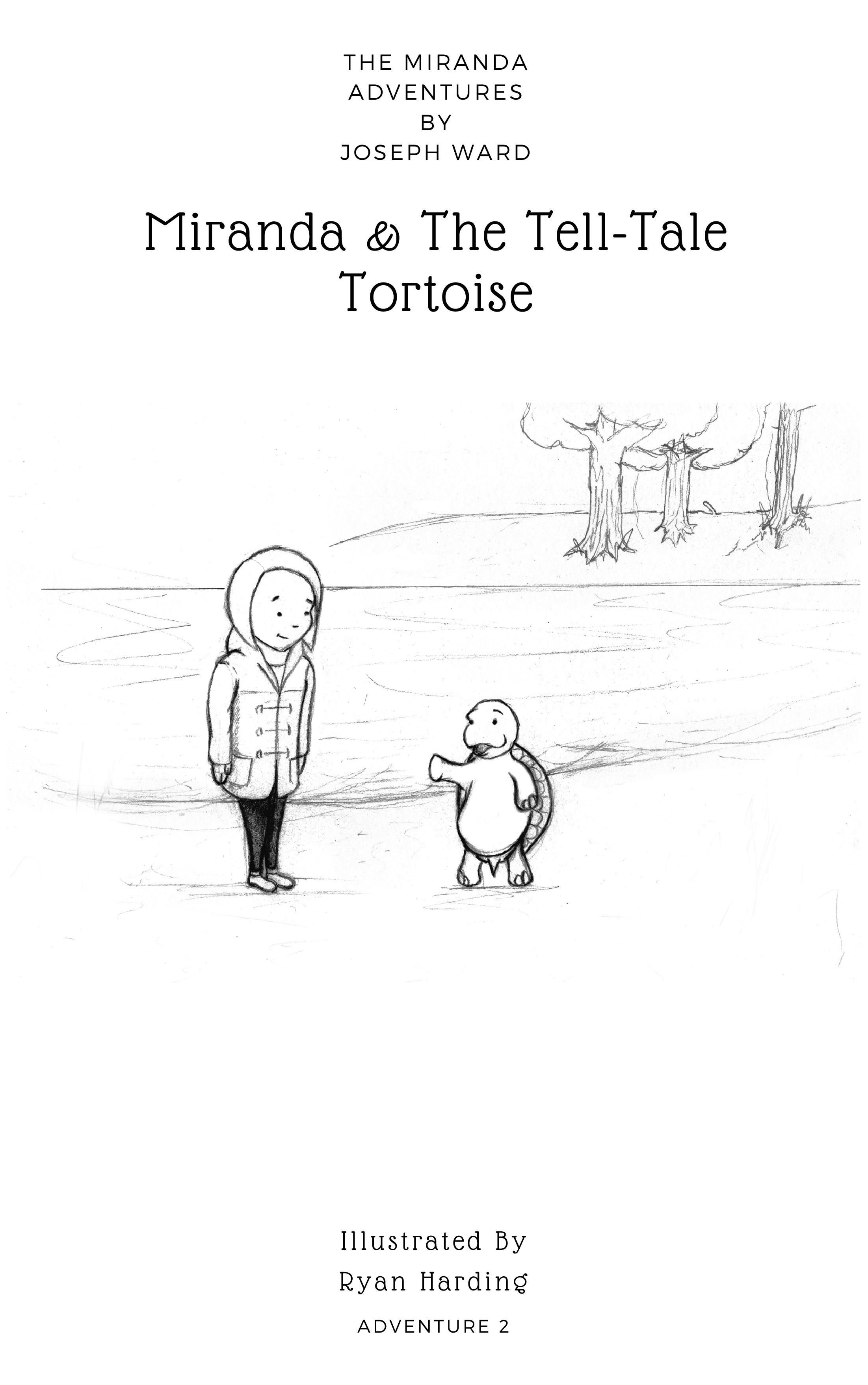 Miranda & The Tell-Tale Tortoise