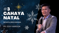 Siri Natal Berita Bahagia #3 Cahaya Natal