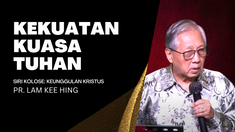 Siri Kolose #3: Kekuatan Kuasa Tuhan