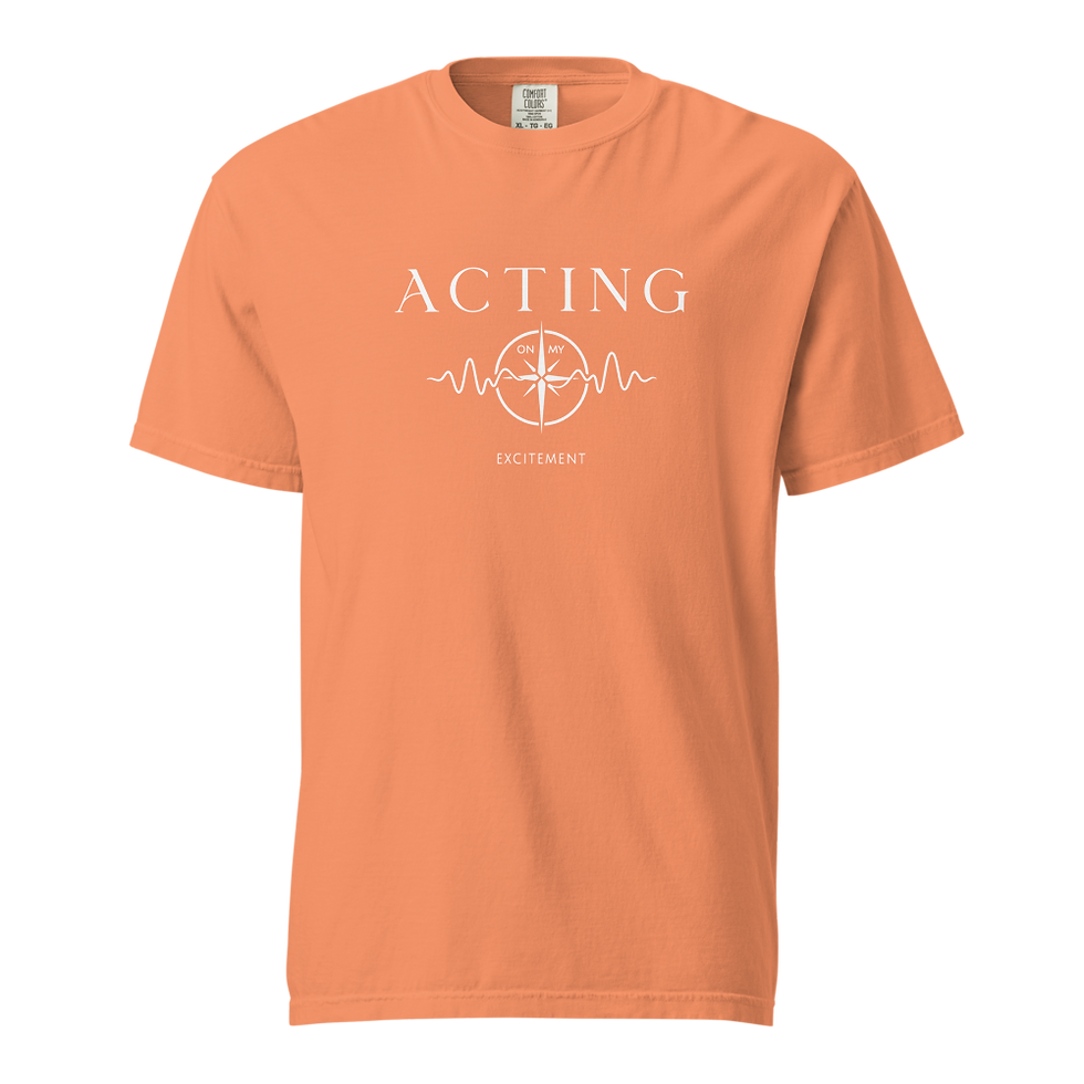 Thumbnail: "Acting on My Excitement" Unisex Dyed Garment T-Shirt