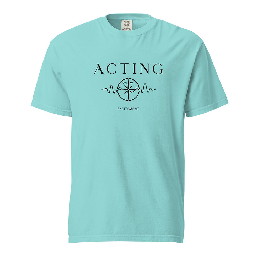 Thumbnail: "Acting on My Excitement" Unisex Dyed Garment T-Shirt