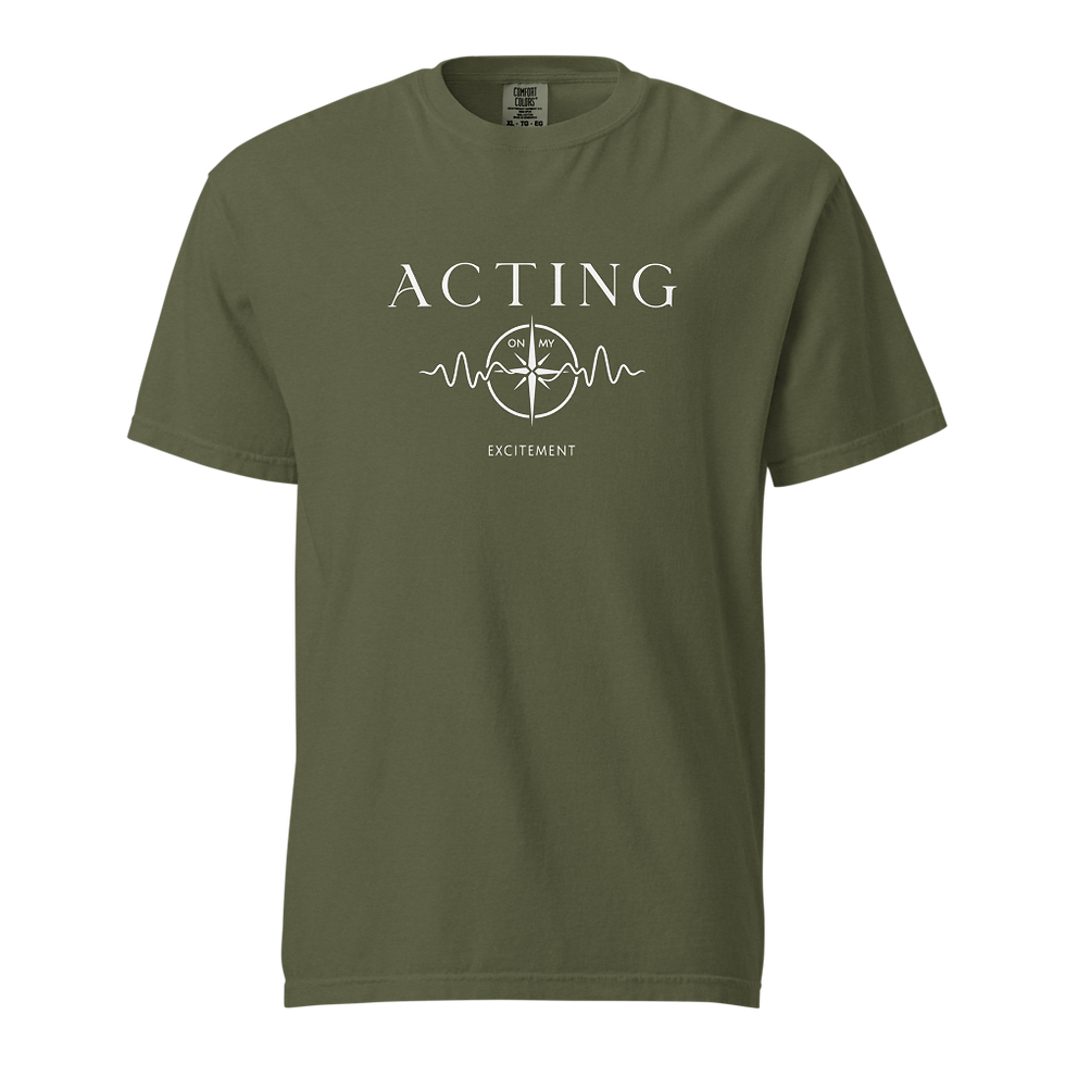 Thumbnail: "Acting on My Excitement" Unisex Dyed Garment T-Shirt