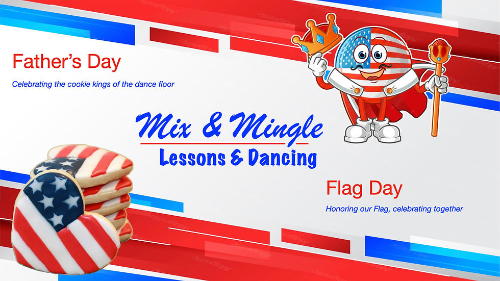 Father's Day & Flag Day Mix & Mingle