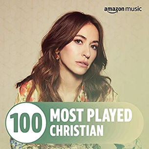 100 Most Played Christian Songs