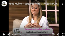 "Uso do Laser na Odontologia"
Entrevista Dra. Luana Campos - programa Você Mulher